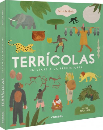 TERRíCOLAS. UN VIAJE A LA PREHISTORIA