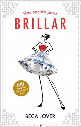 Has nacido para brillar