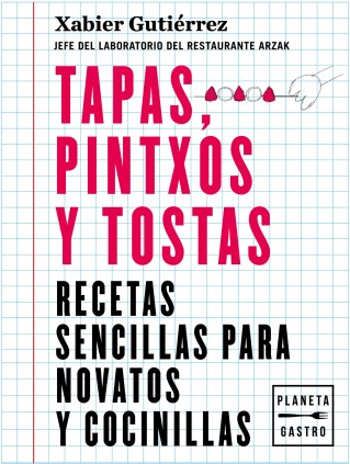 Tapas, pintxos y tostas