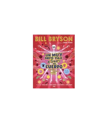 Un muy breve viaje a través del cuerpo