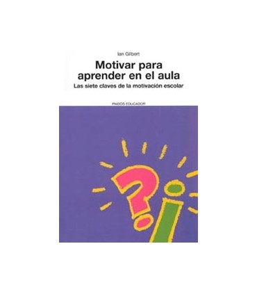 Motivar para aprender en el aula