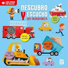 DESCUBRO Y ESCUCHO LOS TRANSPORTES