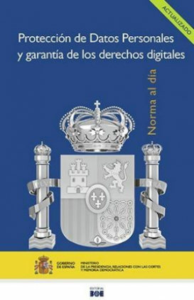 Ley de Protección de Datos Personales y garantía de los derechos digitales