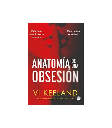 ANATOMIA DE UNA OBSESION