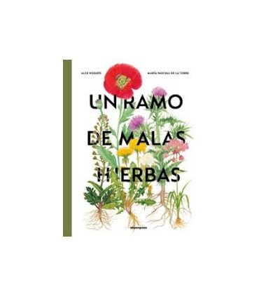 UN RAMO DE MALAS HIERBAS