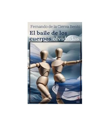 El baile de los cuerpos olvidados