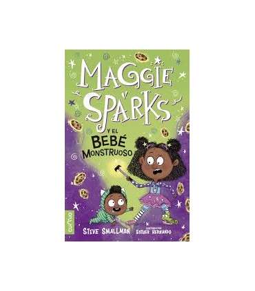 MAGGIE SPARKS Y EL BEBE MONSTRUOSO