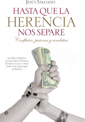 Hasta que la herencia nos separe