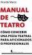 MANUAL DE TEATRO
