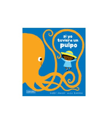 SI YO TUVIERA UN PULPO