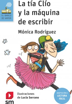 La tía Clío y la máquina de escribir (Lectura Fácil)