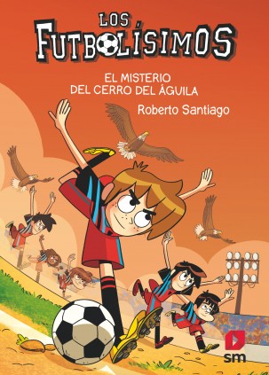 LOS FUTBOLISIMOS 21 EL MISTERIO DEL CERR