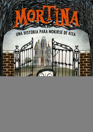 MORTINA 1 UNA HISTORIA PARA MORIRSE DE R