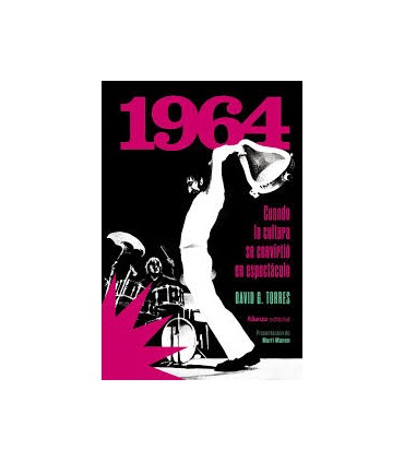 1964. Cuando la cultura se convirtió en espectáculo