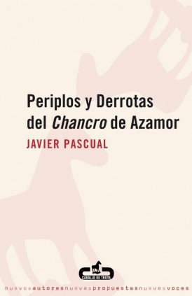 Periplos y derrotas del Chancro de Azamor