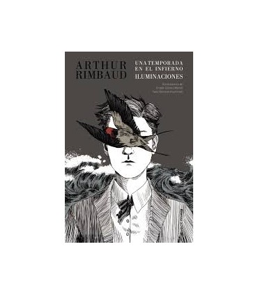 Una temporada en el infierno / Iluminaciones [Edición ilustrada]