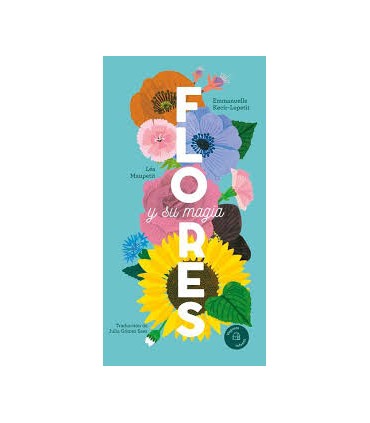 FLORES Y SU MAGIA