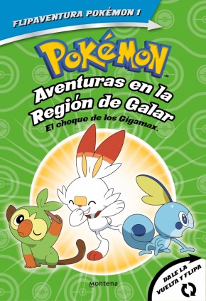 Pokémon. Aventuras en la Región Galar: El choque de los Gigamax + Aventuras en la Región Alola. El combate por el crista (FlipAv