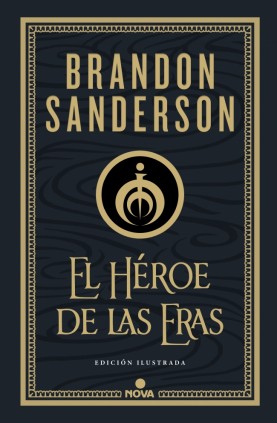 HEROE DE LAS ERAS - ED. ILUSTRADA