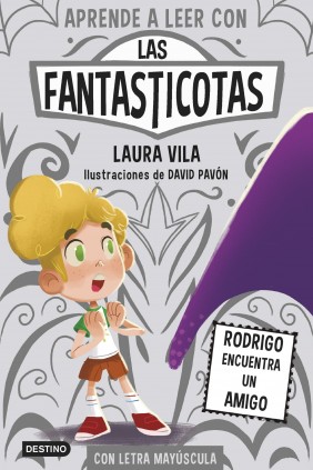 LAS FANTASTICOTAS 11 RODRIGO