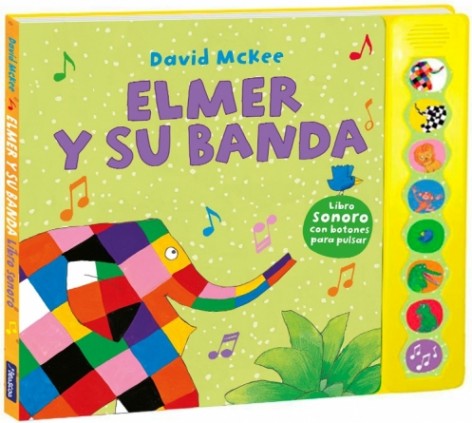 Elmer. Libro con sonidos - Elmer y su banda