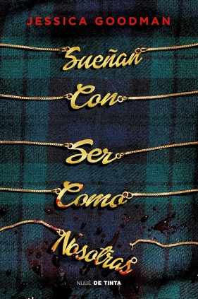 Sueñan con ser como nosotras