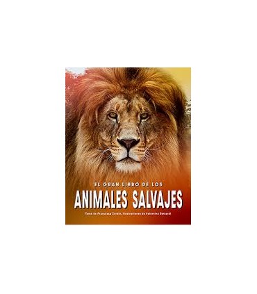 EL GRAN LIBRO DE LOS ANIMALES SALVAJES