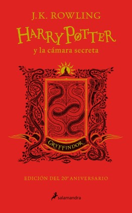 Harry Potter y la cámara secreta - Gryffindor (Harry Potter [ediciones de las casas de Hogwarts] 2)