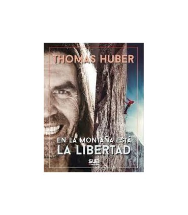 EN LA MONTAÑA ESTA LA LIBERTAD