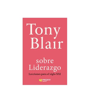 TONY BLAIR CON EL LIDERAZGO