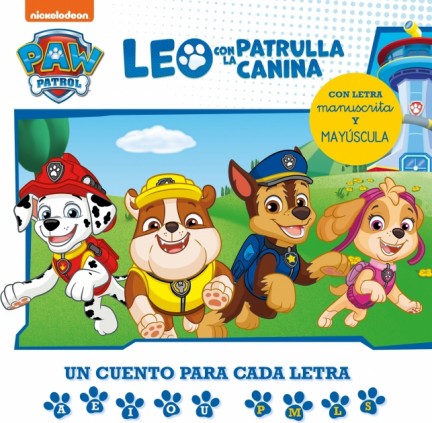 Paw Patrol | Patrulla Canina. Lectoescritura - Leo con la Patrulla Canina. Un cuento para cada letra: a, e, i, o, u - p, l, m, s