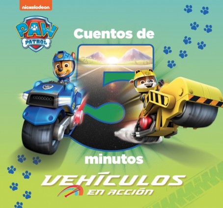 Paw Patrol | Patrulla Canina. Recopilatorio de cuentos - Cuentos de 5 minutos. Vehículos en acción