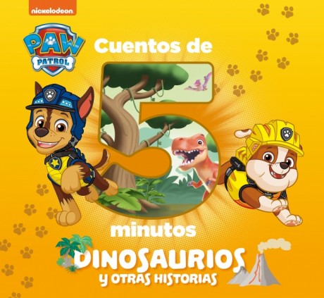 Paw Patrol | Patrulla Canina. Recopilatorio de cuentos - Cuentos de 5 minutos. Dinosaurios y otras historias