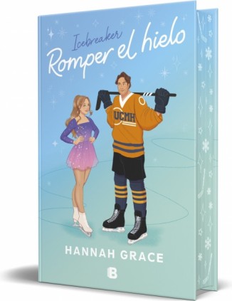 Romper el hielo (edición especial) (Maple Hills 1)