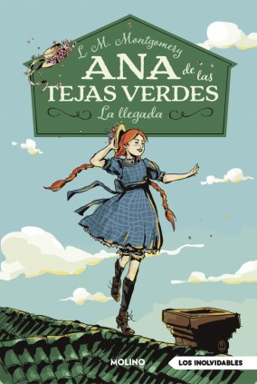 ANA DE LAS TEJAS VERDES 1. LA LLEGADA