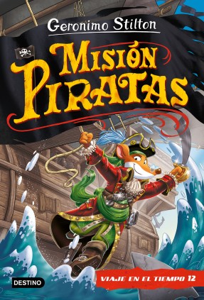 GS VIAJE EN EL TIEMPO 12  MISION PIRATAS