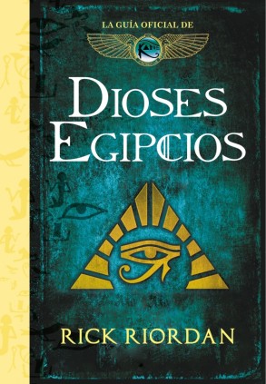 Dioses egipcios (Las crónicas de los Kane)