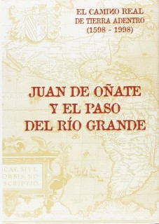 Juan de Oñate y el paso del Río Grande