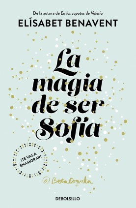 La magia de ser Sofía (Bilogía Sofía 1)