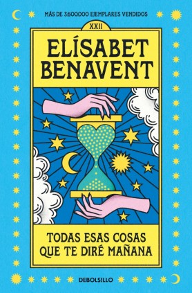 TODAS ESAS COSAS QUE TE DIRE MAÑANA