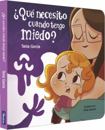 ¿Qué necesito cuando tengo miedo? (¿Qué necesito cuando...? Libro de cartón)