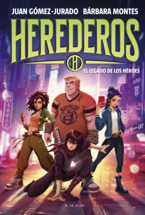 HEREDEROS 1 - EL LEGADO DE LOS HEROES