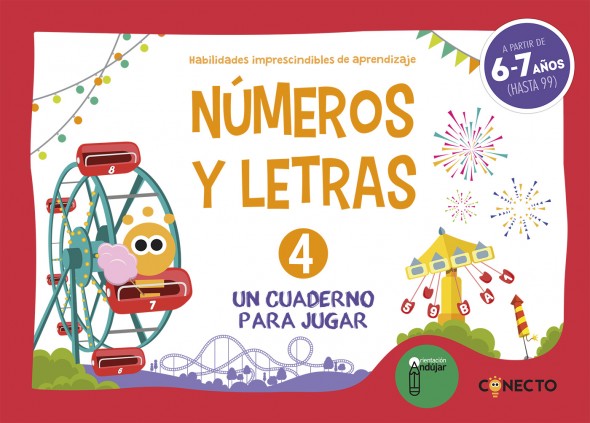 Números y letras 4. Un cuaderno para jugar (6-7 años)