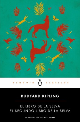 LIBRO DE LA SELVA / SEGUNDO LIBRO DE LA