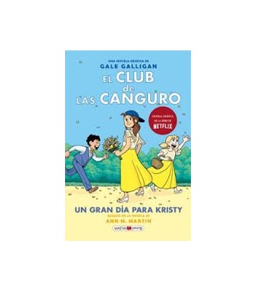 EL CLUB DE LAS CANGURO 6 GRAN DIA KRISTY