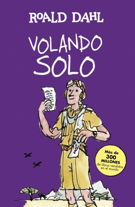 Volando solo (Colección Alfaguara Clásicos)