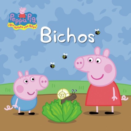 Peppa Pig. Un cuento - Bichos