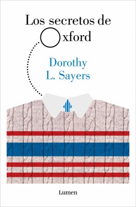 Los secretos de Oxford (Serie Lord Peter Wimsey)