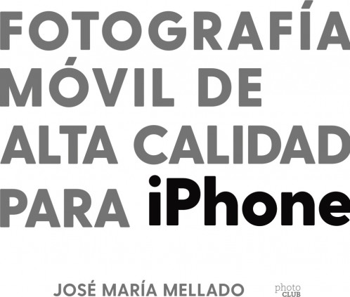Fotografía móvil de alta calidad para iPhone