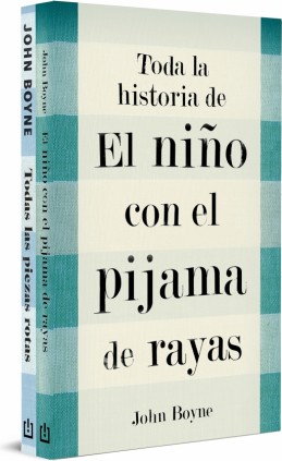 Toda la historia de El niño con el pijama de rayas (incluye El niño con el pijama de rayas y Todas las piezas rotas)